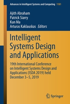 Paperback Intelligent Systems Design and Applications: 19th International Conference on Intelligent Systems Design and Applications (Isda 2019) Held December 3- Book