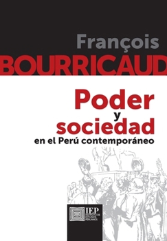 Power and Society in Contemporary Peru