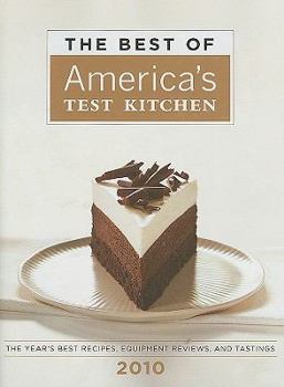 Hardcover The Best of America's Test Kitchen: The Year's Best Recipes, Equipment Reviews, and Tastings Book