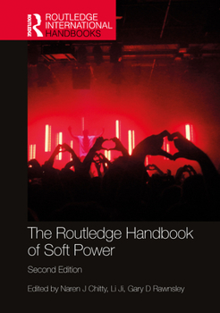Hardcover The Routledge Handbook of Soft Power Book