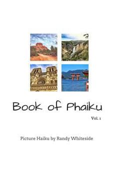 Paperback Book of Phaiku, Vol. 1 Book