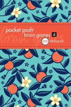 Paperback Pocket Posh Brain Games 4: 100 Puzzles Book