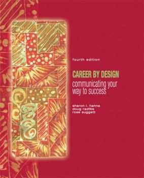 Paperback Career by Design: Communicating Your Way to Success Book