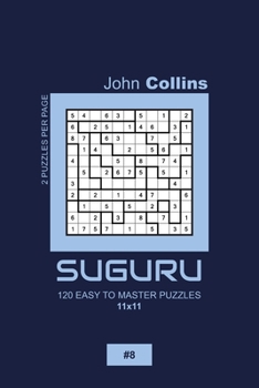 Paperback Suguru - 120 Easy To Master Puzzles 11x11 - 8 Book