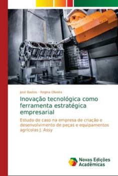 Paperback Inovação tecnológica como ferramenta estratégica empresarial [Portuguese] Book