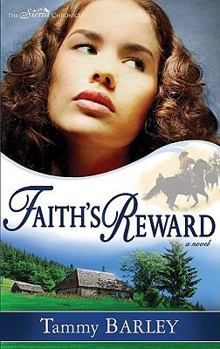 Faith's Reward - Book #3 of the Sierra Chronicles