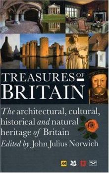 Hardcover Treasures of Britain: The Architectural, Cultural, Historical and Natural History of Britain Book