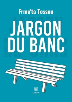 Paperback Jargon du banc [French] Book
