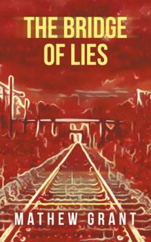 Paperback The Bridge of Lies Book