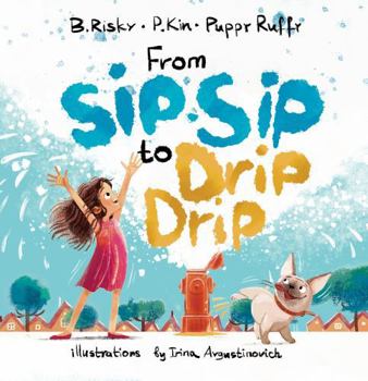 Paperback From Sip Sip to Drip Drip Book