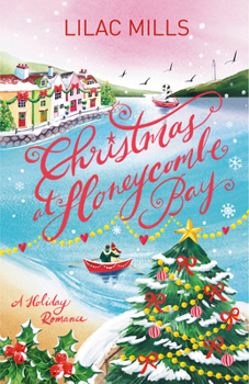 Paperback Christmas at Honeycombe Bay: A Holiday Romance Book