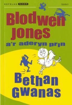 Hardcover Blodwen Jones A'r Aderyn Prin [Welsh] Book