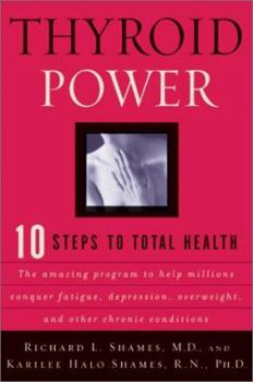 Hardcover Thyroid Power: Ten Steps to Total Health Book