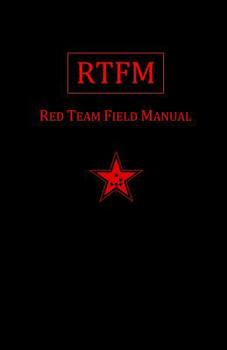 Paperback Rtfm: Red Team Field Manual Book