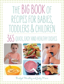 Paperback Big Book of Recipes for Babies, Toddlers & Children Book