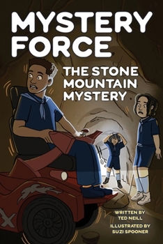 Paperback The Stone Mountain Mystery: Mystery Force Book Eight Book