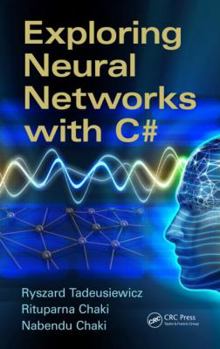 Paperback Exploring Neural Networks with C# Book