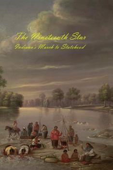 Paperback The Nineteenth Star: Indiana's March to Statehood Book