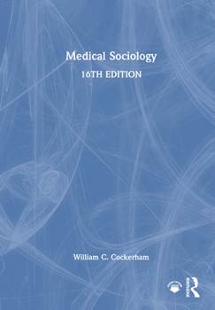 Hardcover Medical Sociology Book