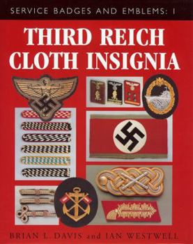 Hardcover Third Reich Cloth Insignia: Service Badges and Emblems 1 Book