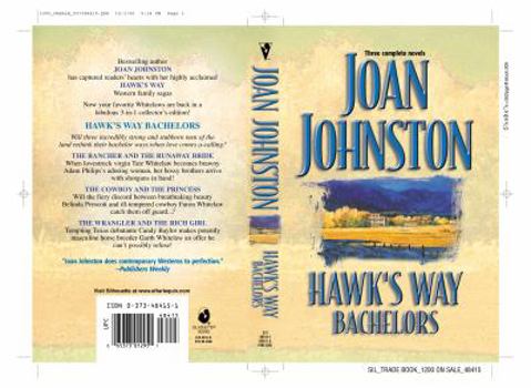 Mass Market Paperback Hawk's Way Bachelors (Trade Paperback): The Rancher and the Runaway Bride/The Cowboy and the Princess/The Wrangler and the Rich Girl Book