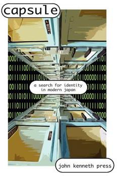 Paperback Capsule: A Search for Identity in Modern Japan Book