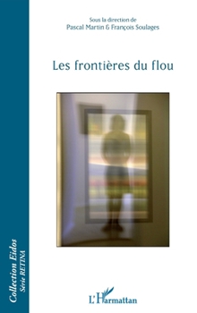 Les frontières du flou (Eidos) (French Edition)