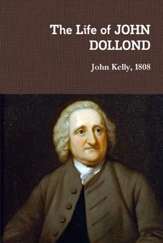 Paperback The Life of JOHN DOLLOND Book