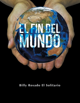 Paperback El Fin Del Mundo [Spanish] Book