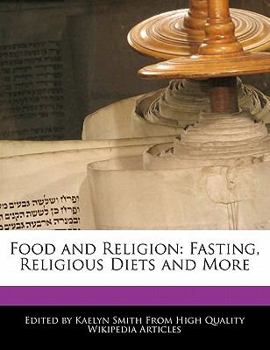 Paperback Food and Religion: Fasting, Religious Diets and More Book