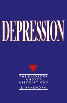 Paperback Depression: The Disorder and Its Associations Book