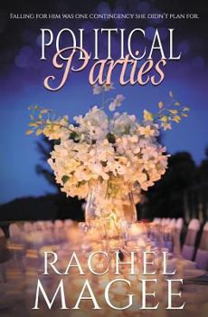 Paperback Political Parties: A Contemporary Romantic Comedy Book