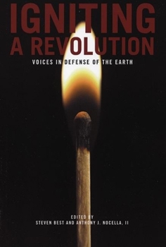 Paperback Igniting a Revolution: Voices in Defense of the Earth Book