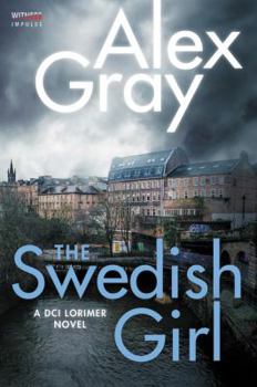 The Swedish Girl - Book #10 of the DCI Lorimer