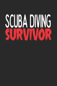 Paperback Scube Diving Survivor: 6x9 - notebook - 120 pages - lined Book