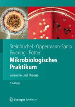 Hardcover Mikrobiologisches Praktikum: Versuche Und Theorie [German] Book