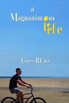 Paperback A Magnanimous Life Book