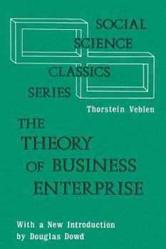 Paperback The Theory of Business Enterprise Book