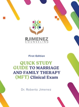 Hardcover Quick Study Guide To Marriage And Family Therapy (MFT) Clinical Exam Book