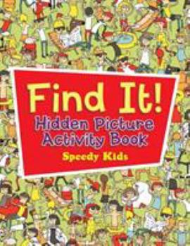 Paperback Find It! Hidden Picture Activity Book