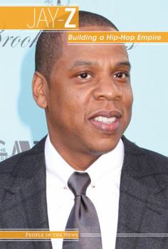 Library Binding Jay-Z: Building a Hip-Hop Empire Book