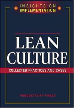 Paperback Lean Culture: Collected Practices and Cases Book