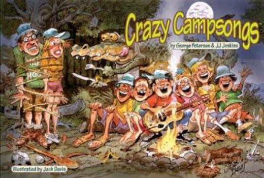 Hardcover Crazy Campsongs!: Dozens of New Songs--You Already Know!: An Original Collection of New Campsongs for Kids Eight to 80! Book