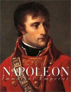 Hardcover Napoleon: The Immortal Emperor Book