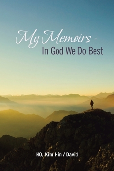 Paperback My Memoirs - in God We Do Best Book