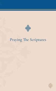 Paperback Praying the Scriptures Book