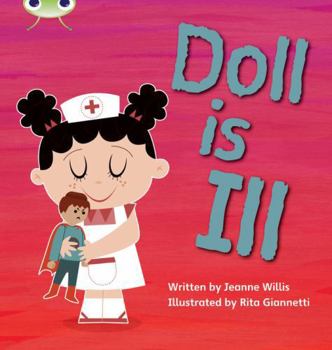 Paperback Bug Club Phonics - Phase 2 Unit 5: Doll is Ill Book