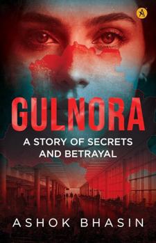Paperback Gulnora A Story Of Secrets and Betrayal Book