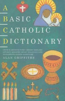 Paperback A Basic Catholic Dictionary Book