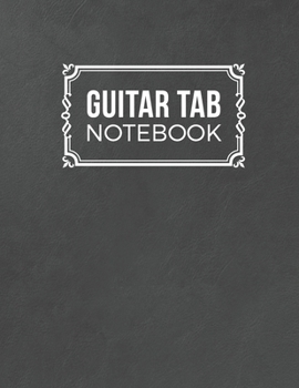 Paperback Guitar Tab Notebook: 5 Blank Chord Diagrams Seven 6-Line Staves - Blank Music Journal for Guitar Players and Musicians Book